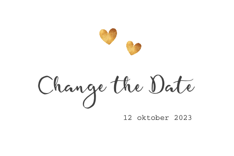 Change the date kaart met gouden hartjes