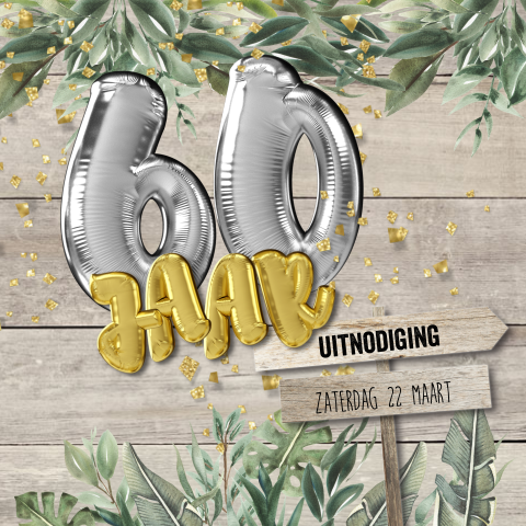 Uitnodiging 60ste verjaardag met zilveren ballon en hout look
