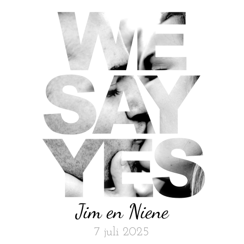 Hippe trouwkaart met 'we say yes'.