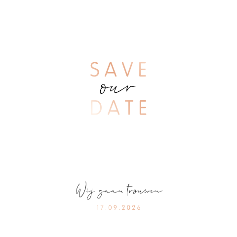 Save the Date kaart eenvoudig met roségoudfolie tekst