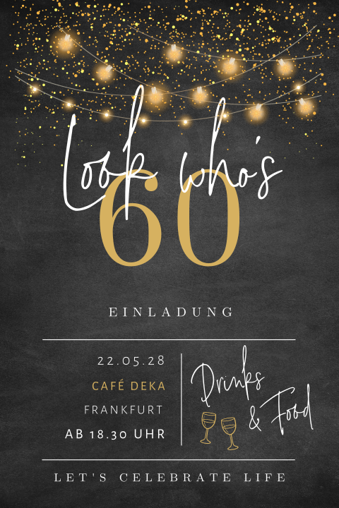 60 Geburtstag Einladung mit Lichterkette und Schultafel-Look