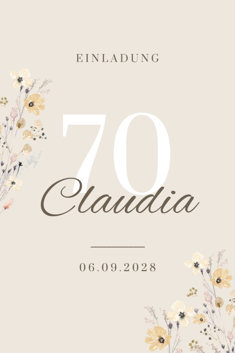 Stilvolle Geburtstagseinladung zum 70 mit Blumen
