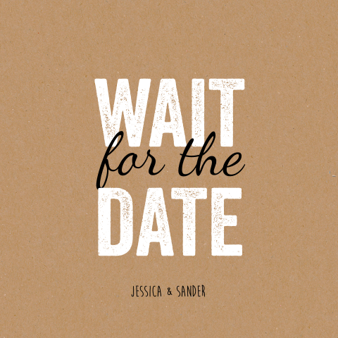 Schicke Kraftpapier-Look Change the Date Karte mit cooler Schrift