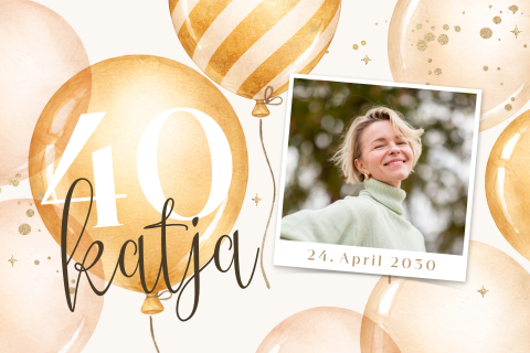 Festliche Einladung zum 40. Geburtstag mit Foto und goldfarbenen Luftballons