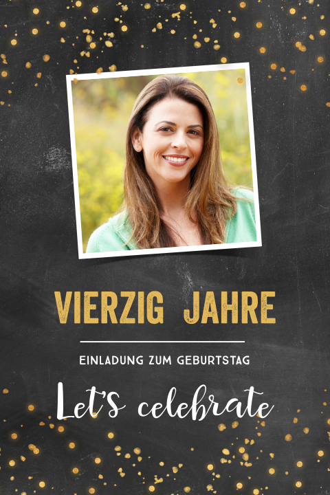 Elegante Einladung zum 40. mit eigenem Foto und goldenem Konfettiregen