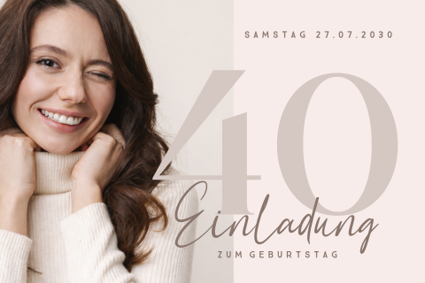 Stilvolle Einladung zum 40. Geburtstag in neutralen Farben mit Foto