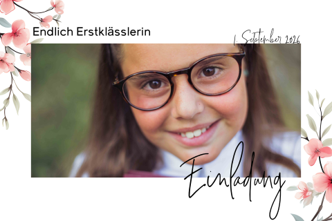 Einladung zur Einschulung mit großem Foto und Blümchen und Zweigen