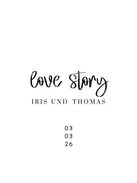 Hochzeitsposter Lovestory Schwarz/Weiß
