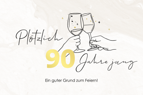 Einladung zum 90. Geburtstag mit Weingläsern und Goldfolie
