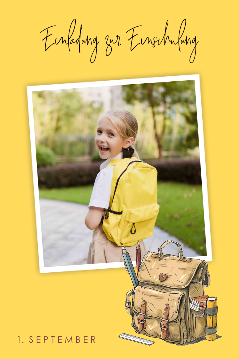 Einladung zur Einschulung mit gelbem Hintergrund, Foto und Schulrucksack