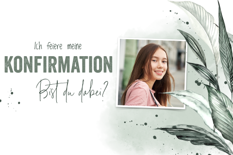 Einladung zur Konfirmation mit Zweige, Blättern und Foto