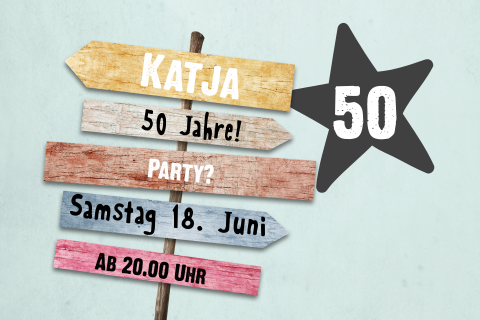 Einladung zum 50. Geburtstag mit Wegweisern