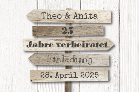 Coole Silberhochzeitseinladung mit Wegweiser und Holzhintergrund