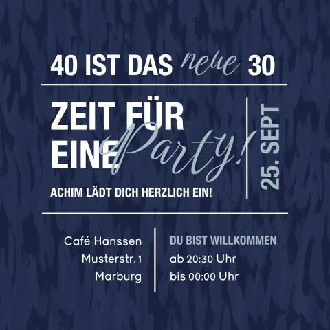 Coole Einladung zum 40. Geburtstag mit blauem Strukturhintergrund