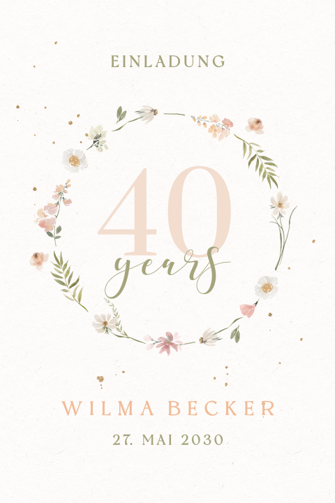 Geburtstagseinladung 40 Jahre mit elegantem Blumenkranz