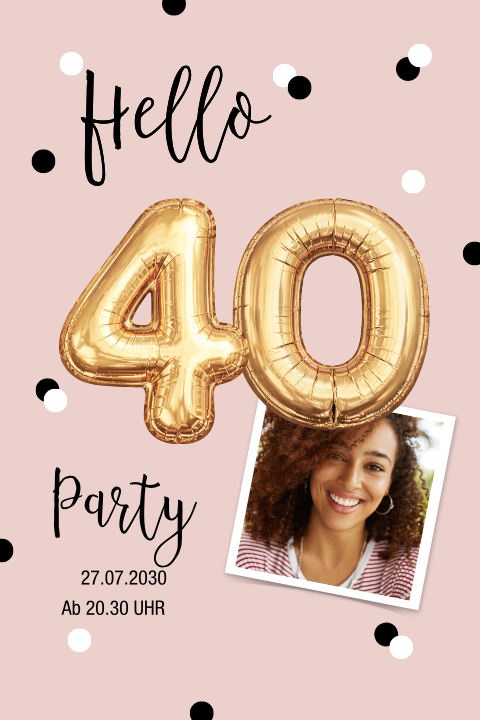 Rosa Einladung zum 40. Geburtstag mit Foto, Ballons und Konfetti