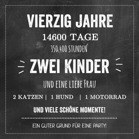 Einladung zum 40. Geburtstag im Schultafel-Look
