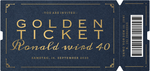 Dunkelblaue Geburtstagseinladung 40 Jahre als Ticket mit Mattgoldfolie