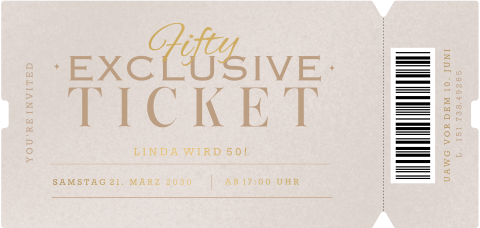 Beige Geburtstagseinladung 50 Jahre als Exclusive-Ticket mit Mattgoldfolie