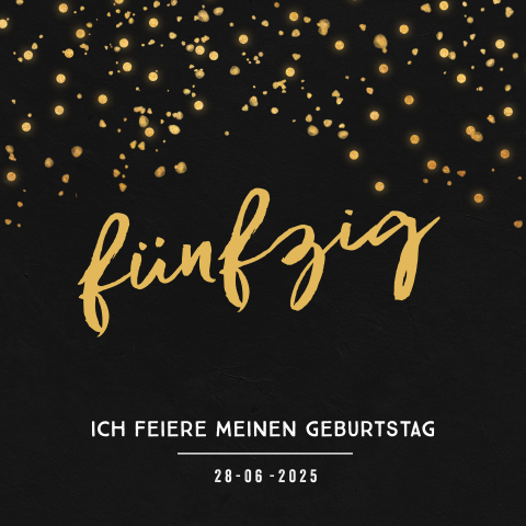 Schicke Einladung zum 50. Geburtstag mit goldenem Konfettiregen