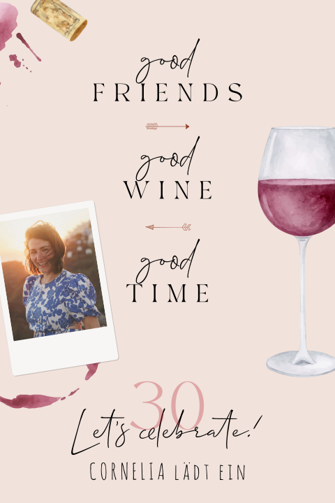 Wine time Einladungskarte zum 30sten Geburtstag mit Fotos