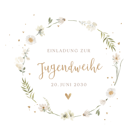 Einladung zur Jugendweihe mit Blumenkranz und Herzchen