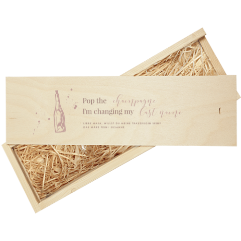 Holzkiste für Champagner mit "Willst du meine Trauzeugin sein?"