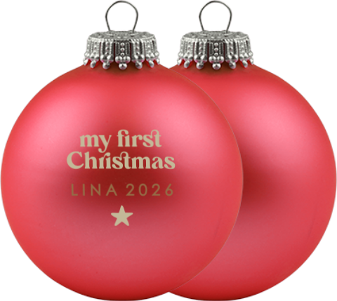 Weihnachtskugel mit Namen und My first Christmas