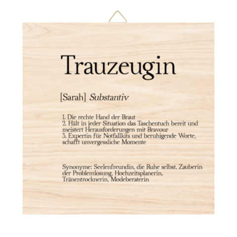 Holzfliese für Trauzeugin