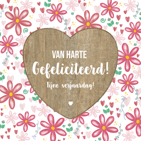 Fleurige verjaardagskaart met bloemen en een houten hart