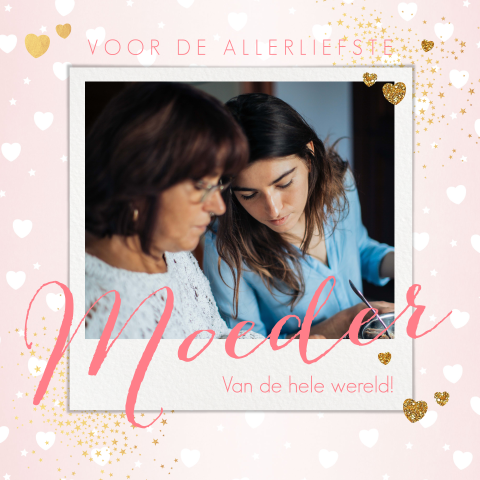 Moederdagkaart met foto en vele hartjes