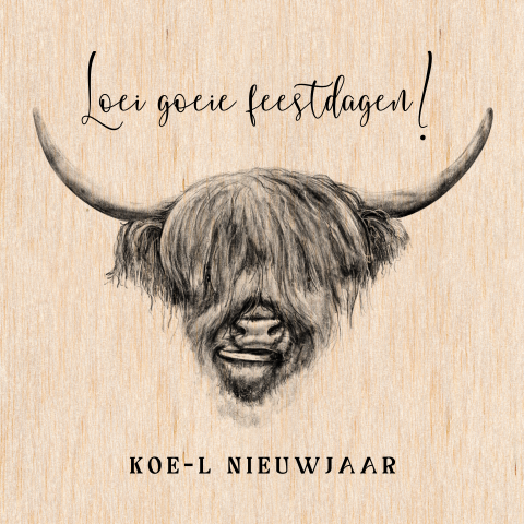 Houten kerstkaart met tekening schotse hooglander en woordgrapje