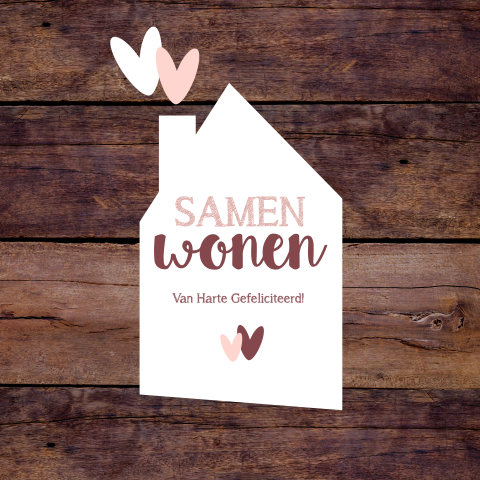 Felicitatie - Samenwonen stoer en lief hout huis hartjes
