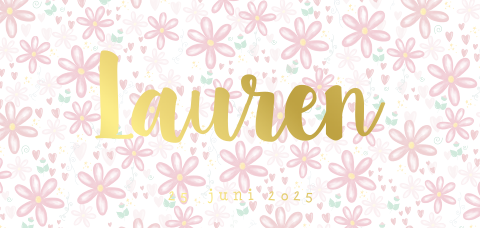 Geboortekaart meisje fleurige bloemen goudfolie Lauren