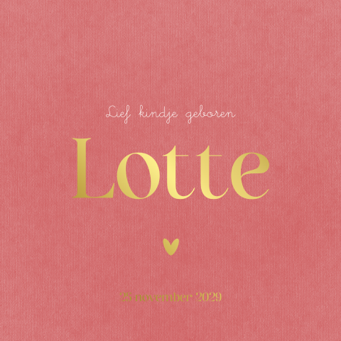 Minimalistisch geboortekaartje meisje roze linnenlook goudfolie Lotte