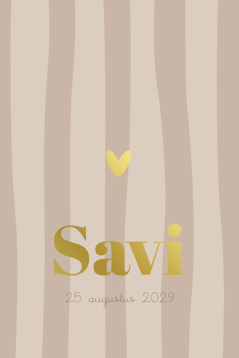 Geboortekaartje met warme bruine strepen en goudfolie naam en hartje