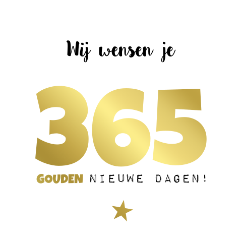 Moderne nieuwjaarskaart goudfolie 365 gouden dagen