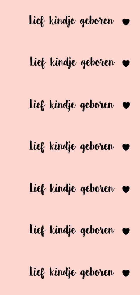 Geboorte DIY label - Lief kindje geboren kleur 3x10 cm