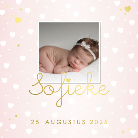Lief geboortekaartje met foto en goudfolie naam en hartjes Sofieke