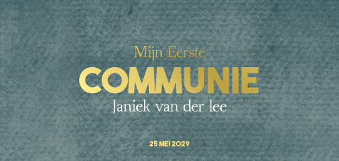 Communie uitnodiging jongen stoer blauwgroen met koperfolie