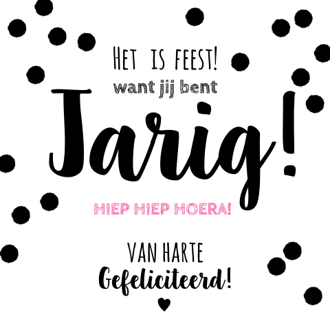 Verjaardagskaart zwart-wit confetti voor de jarige