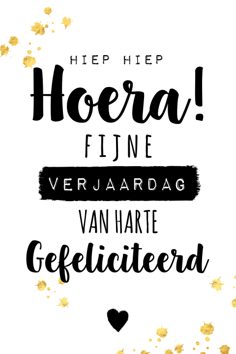 Verjaardagskaart zwart-wit met goudkleurige verfspetters