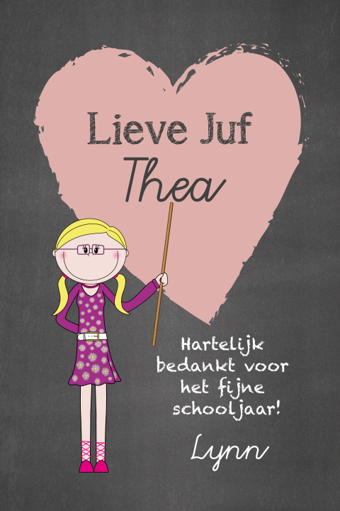 Lieve kaart voor de Juf krijtbord hart en een juffrouw