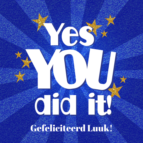 Geslaagd kaart Yes YOU did it – Felicitatiekaart voor jongens