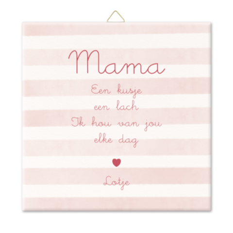 Moederdag tegeltje mama met lief gedichtje in zachte roze strepen