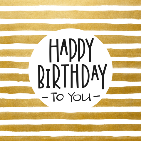 Vrolijke verjaardagskaart Happy Birthday to you gouden strepen