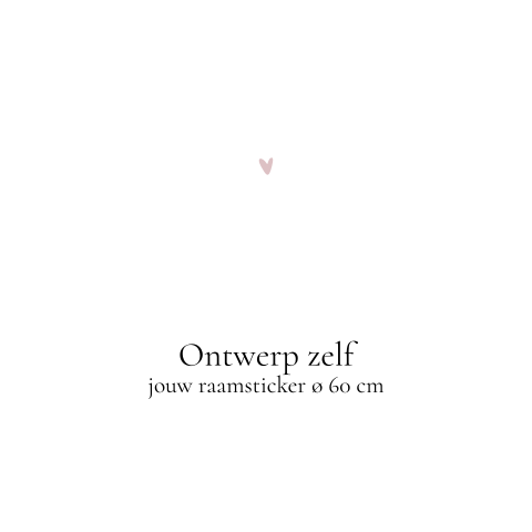 Raamsticker rond - ontwerp zelf 60 cm