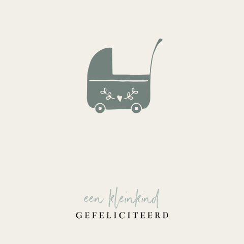 Gefeliciteerd een (klein)kind geboren met kinderwagen hartje