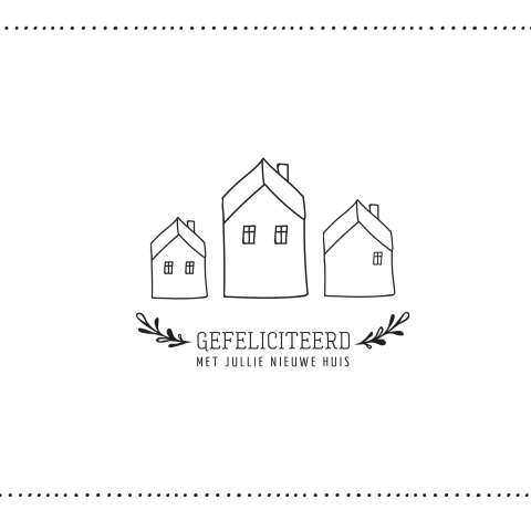 gefeliciteerd met jullie nieuwe huis - kaart met huisjes