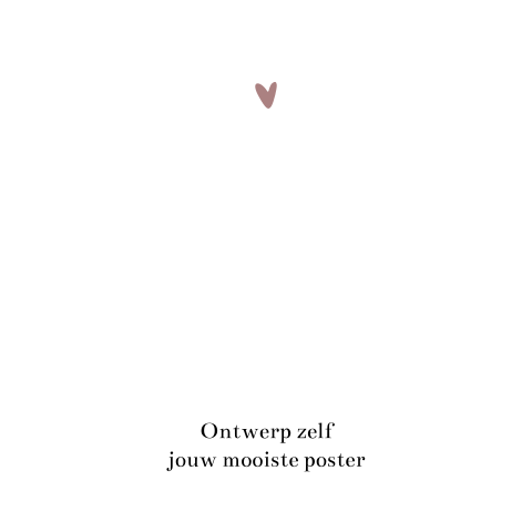 Ontwerp zelf je poster - vierkant formaat